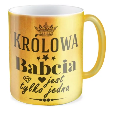 Kubek złoty dla BABCI Królowa jest tylko jedna